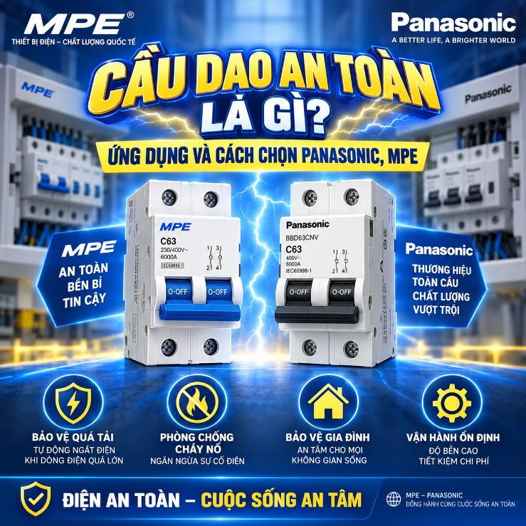 Cầu dao an toàn là gì? Ứng dụng và cách chọn Panasonic, MPE