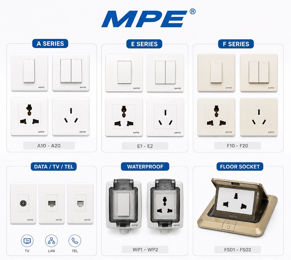Công tắc – ổ cắm MPE thông dụng cho nhà phố và các seri phổ biến