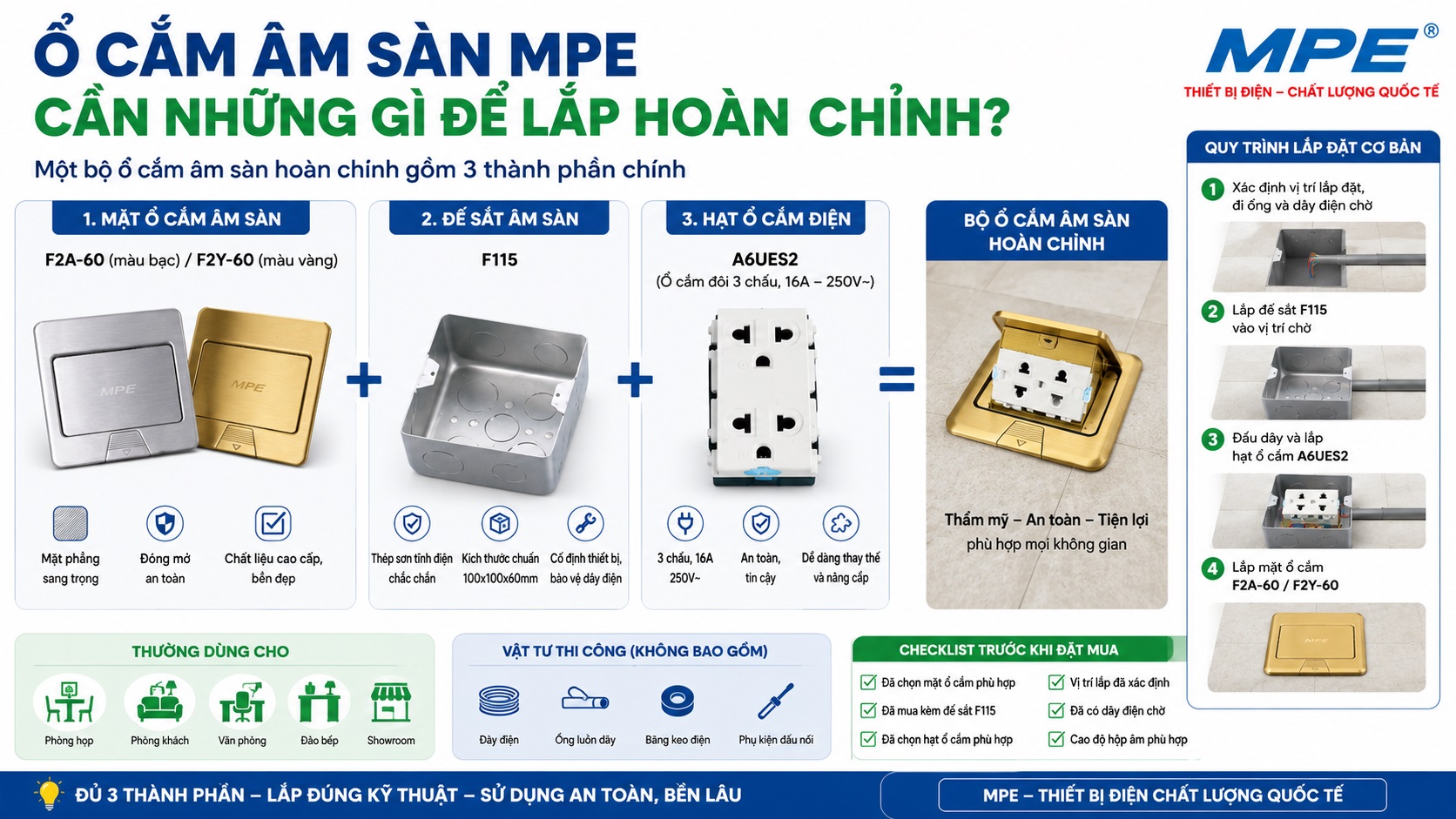 Ổ cắm âm sàn MPE cần những gì để lắp hoàn chỉnh?