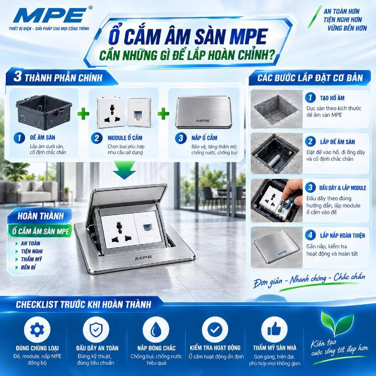 Ổ cắm âm sàn MPE cần những gì để lắp hoàn chỉnh?