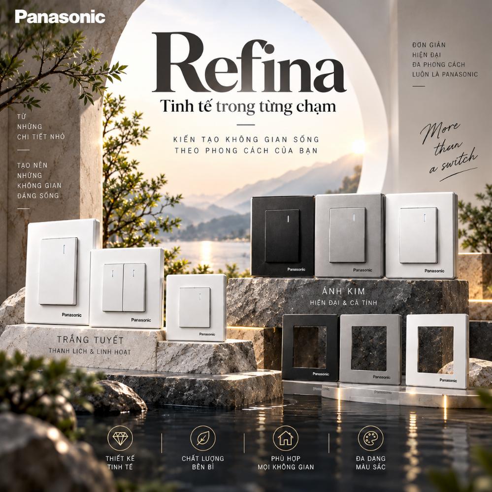 Panasonic Refina: Công tắc trắng tuyết, ánh kim và mặt thiết bị đồng bộ