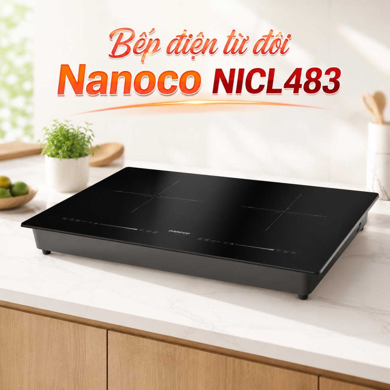 Bếp điện từ đôi Nanoco NICL483
