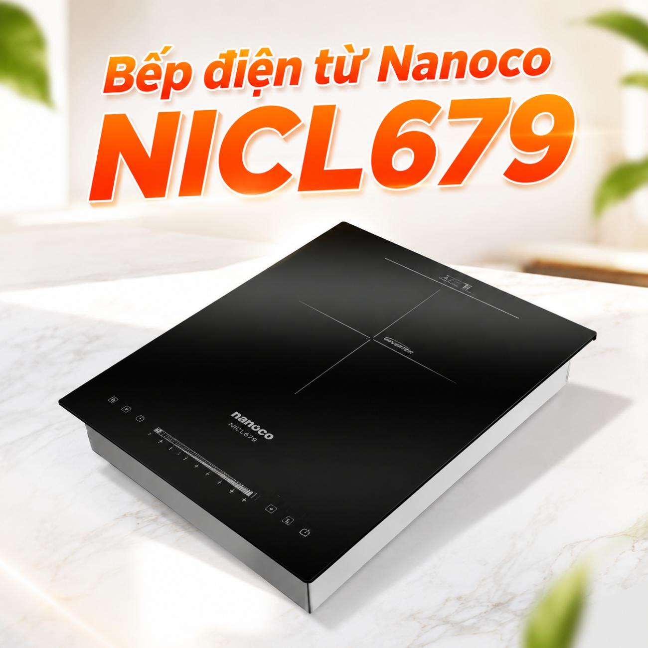 Bếp điện từ Nanoco NICL679
