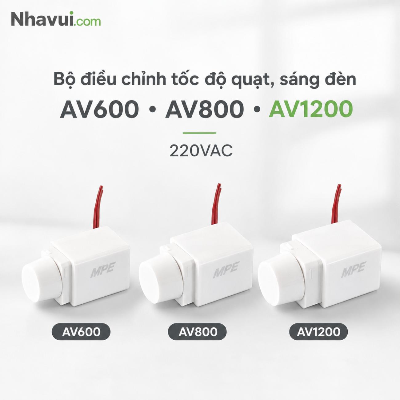 Bộ điều chỉnh tốc độ quạt, sáng đèn MPE AV600 AV800 AV1200 600VA–1200W 220VAC