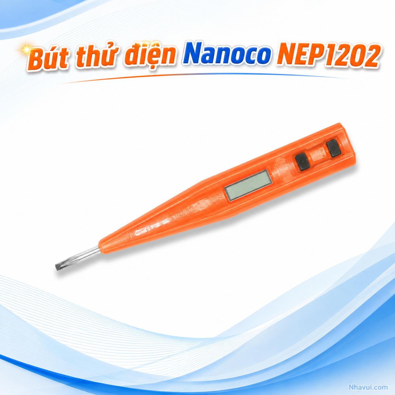 Bút thử điện Nanoco NEP1202 đa năng thân nhựa ABS có màn hình LCD