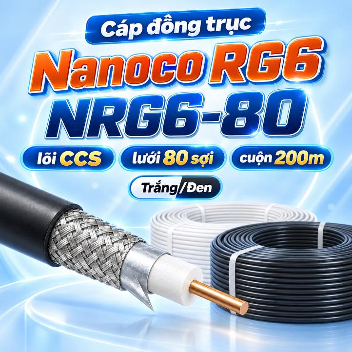 Cáp đồng trục Nanoco RG6 NRG6-80 lõi CCS, lưới 80 sợi, cuộn 200m