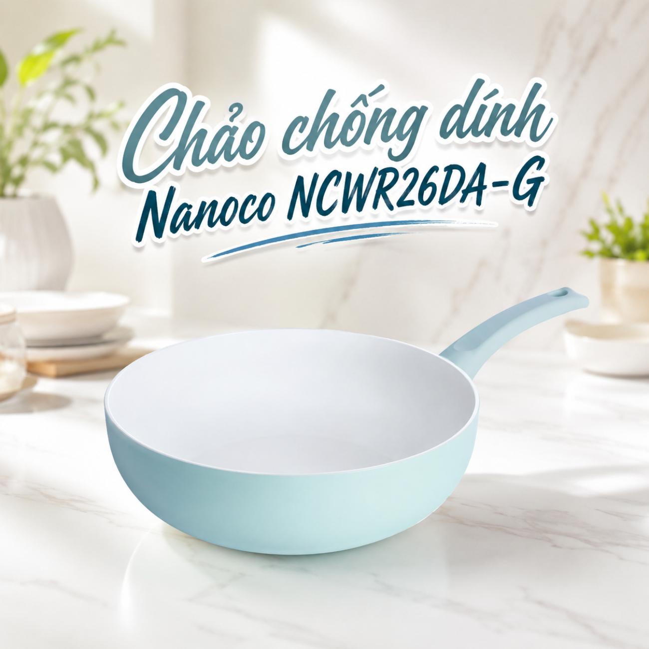 Chảo chống dính Nanoco NCWR26DA-G D26cm đáy cảm ứng từ