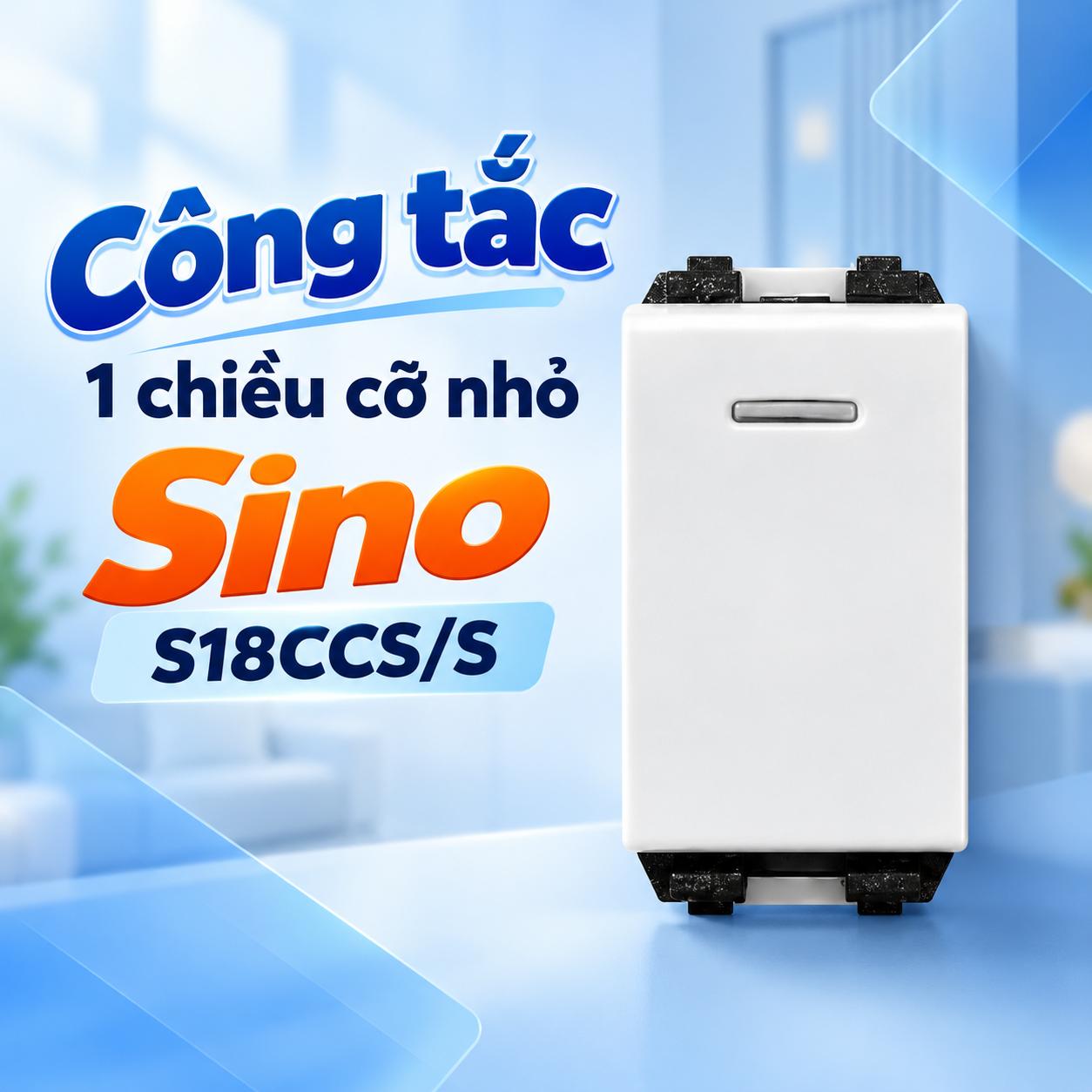 Công tắc 1 chiều cỡ nhỏ Sino S18CCS/S