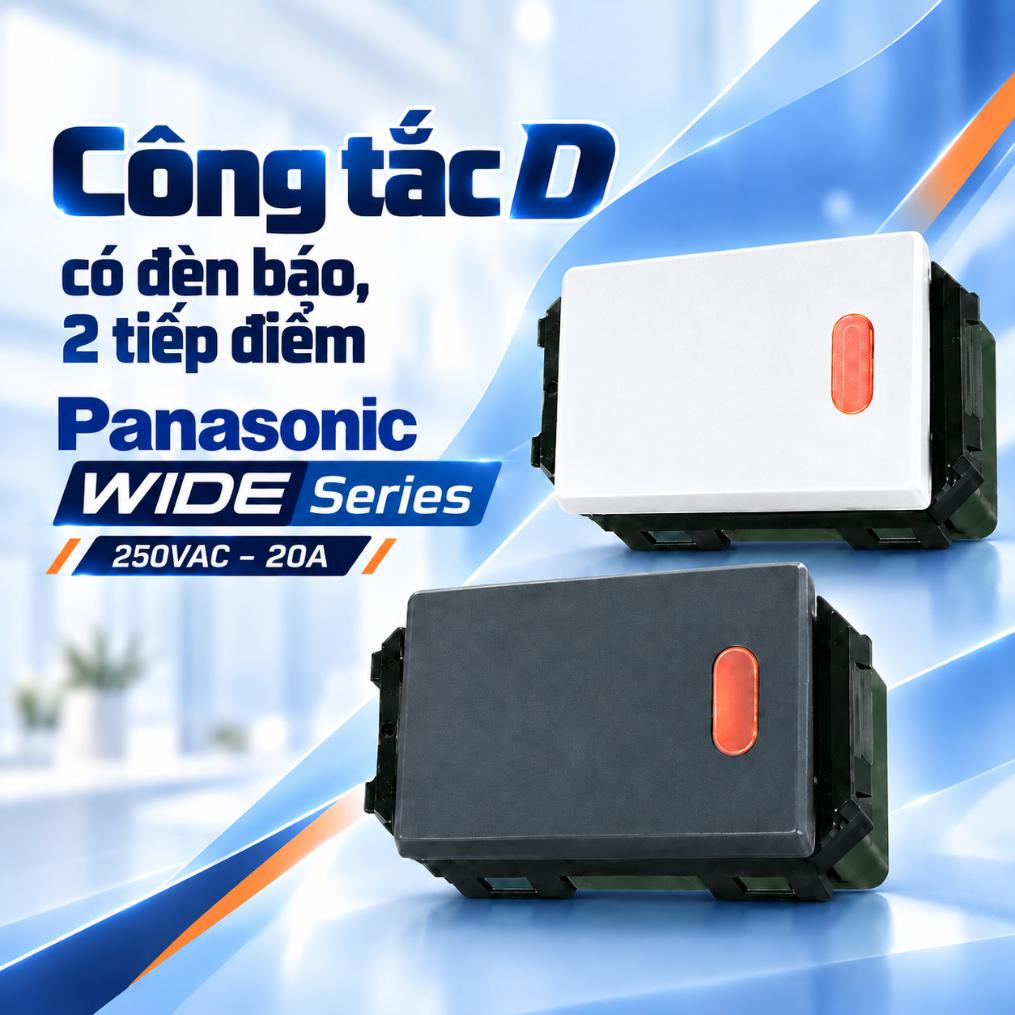 Công tắc D có đèn báo, 2 tiếp điểm Panasonic WIDE Series 250VAC – 20A