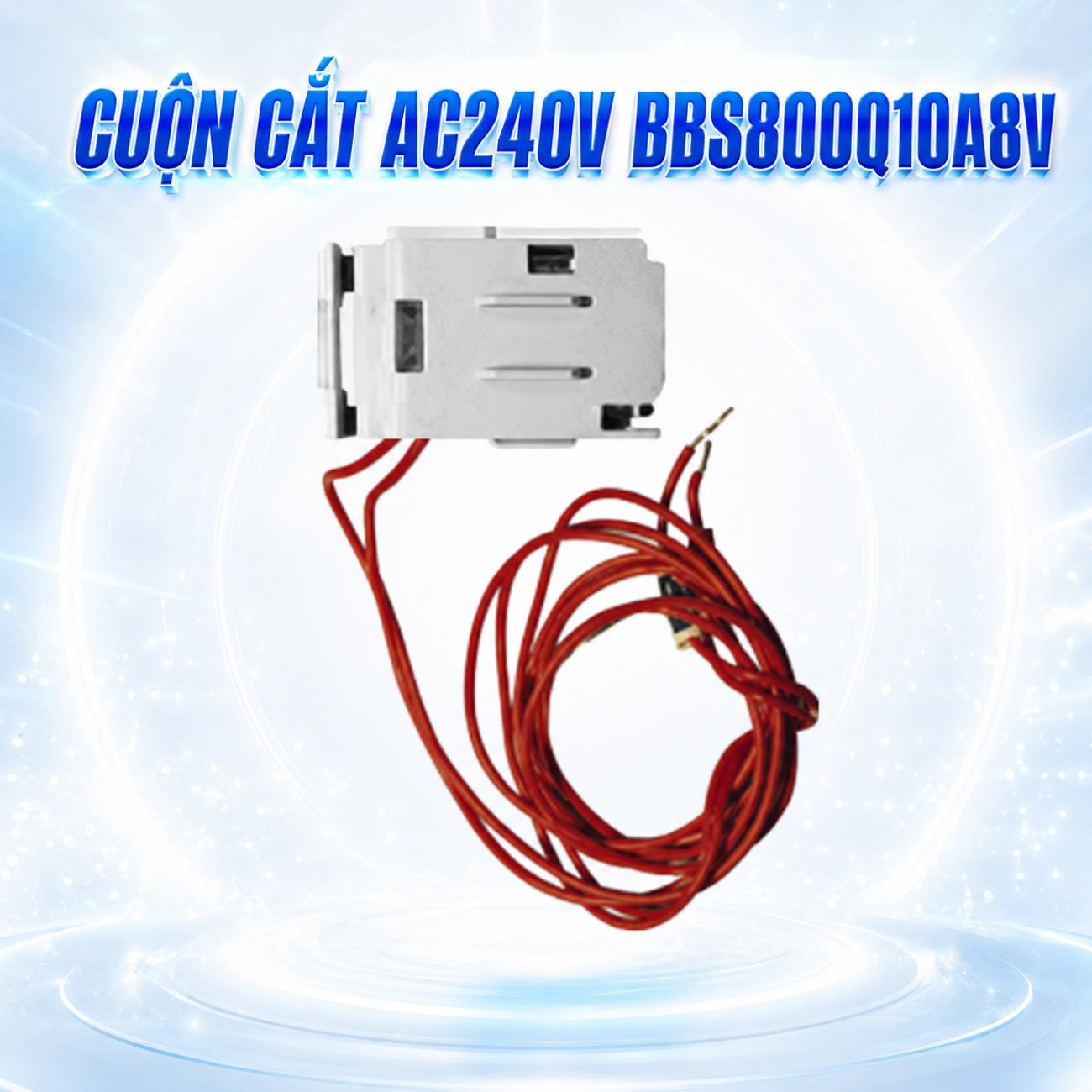 Cuộn cắt AC240V Panasonic BBS800Q10A8V cho dòng MCCB SF Series