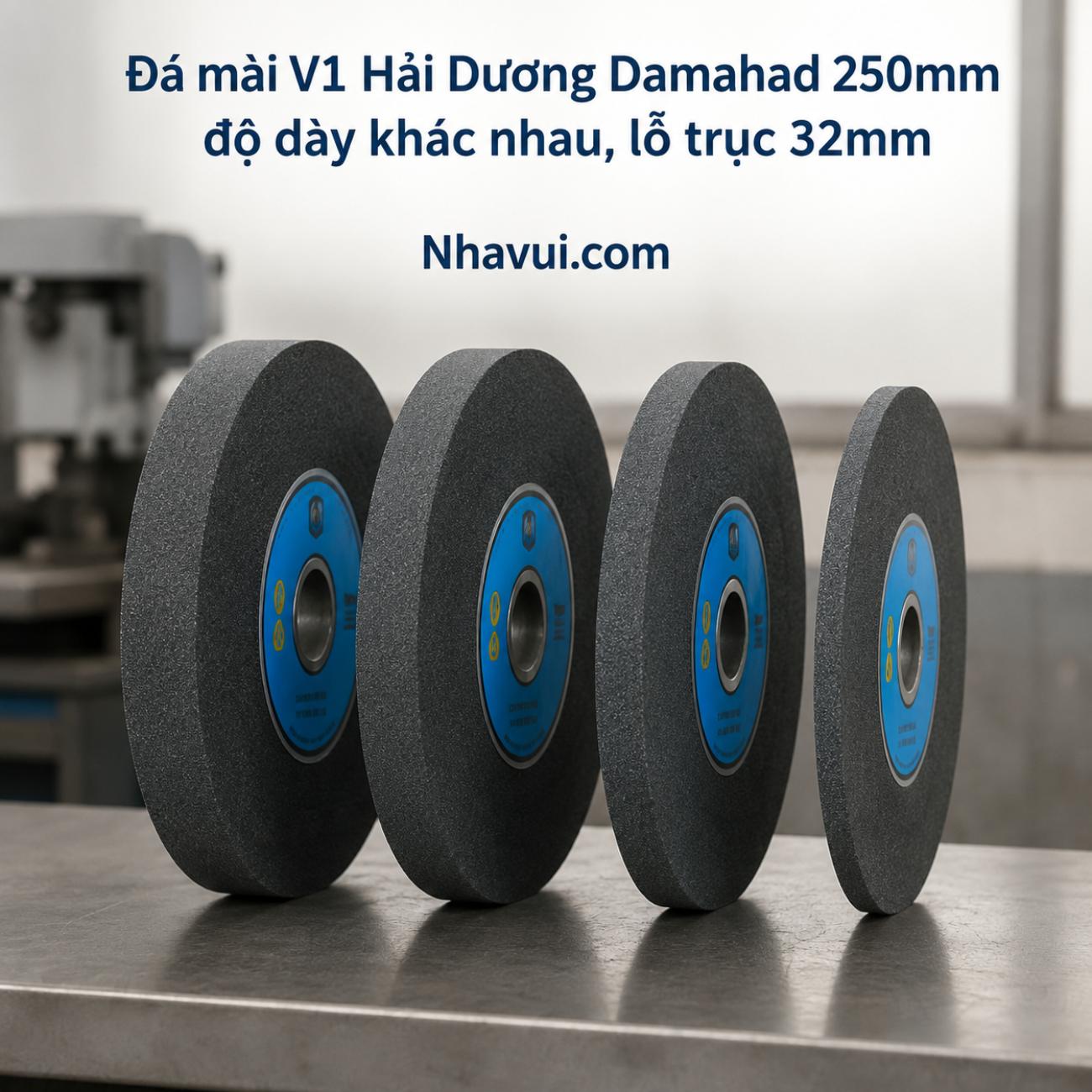 Đá mài V1 Hải Dương Damahad 250mm (dày 25mm), 250mm (dày 32mm)