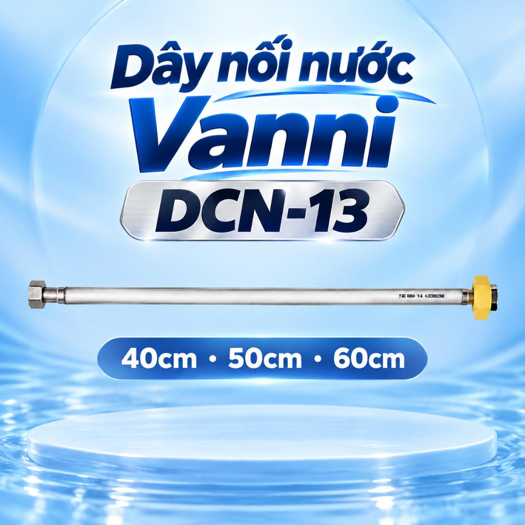 Dây nối nước Vanni DCN-13