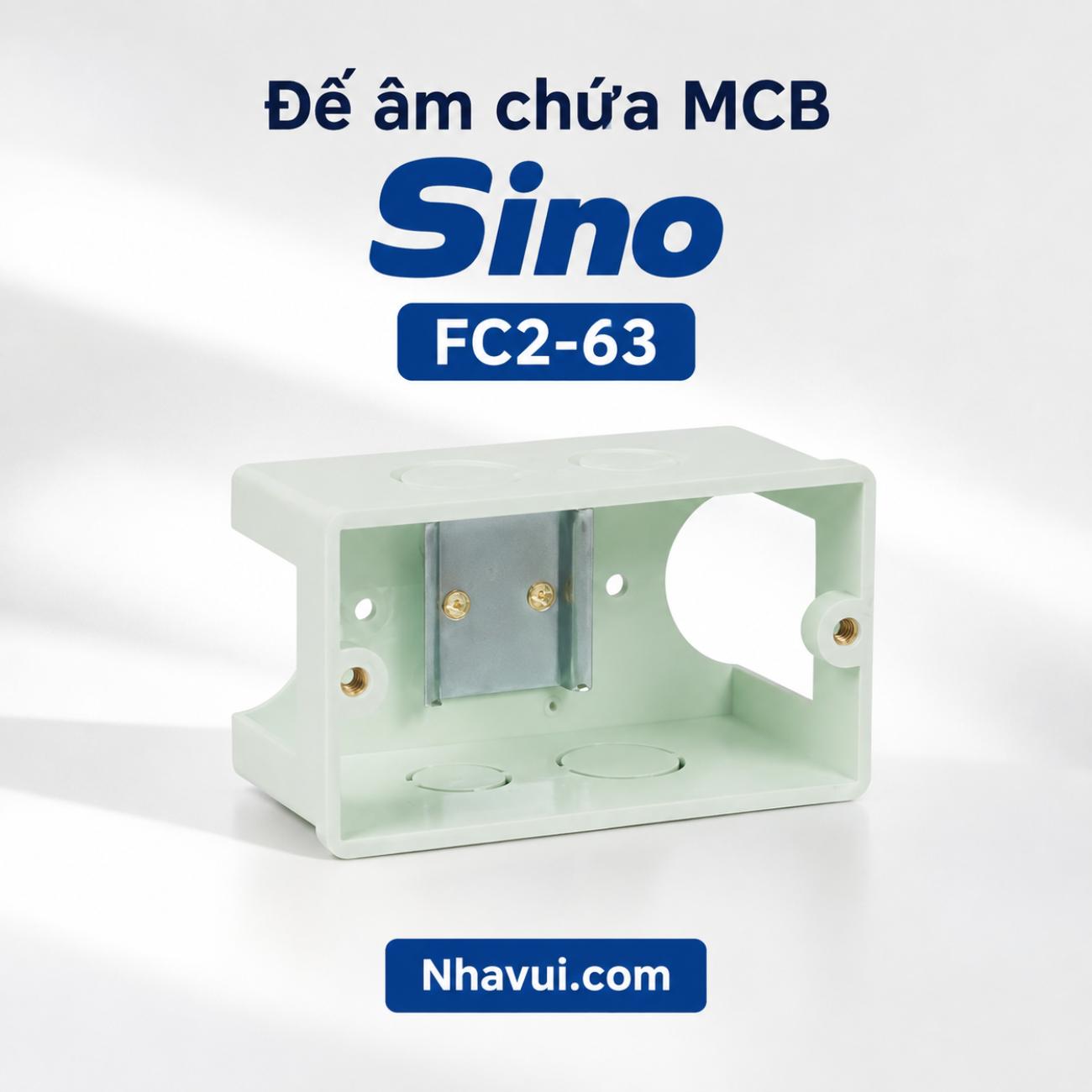 Đế âm chứa MCB Sino FC2-63
