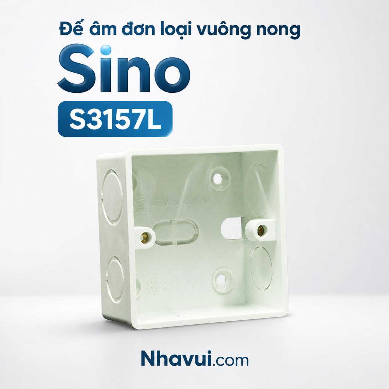 Đế âm đơn vuông tự chống cháy Sino S3157 Series