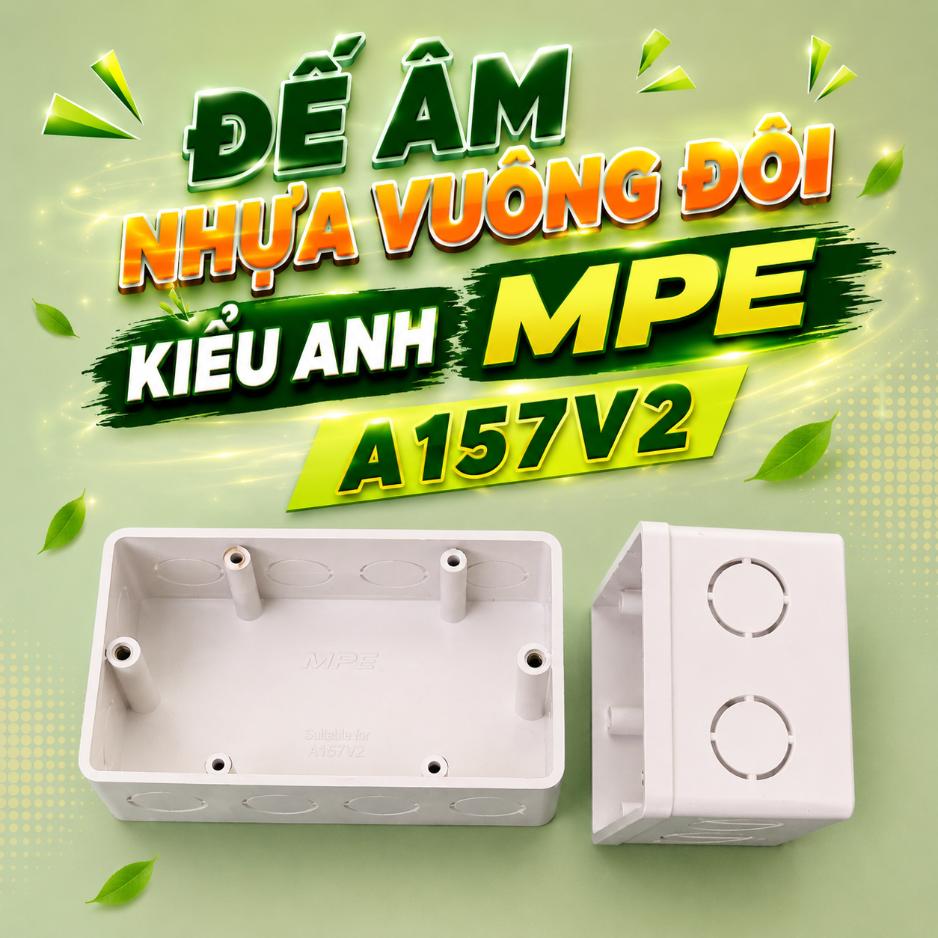 Đế âm nhựa vuông đôi kiểu Anh MPE A157V2