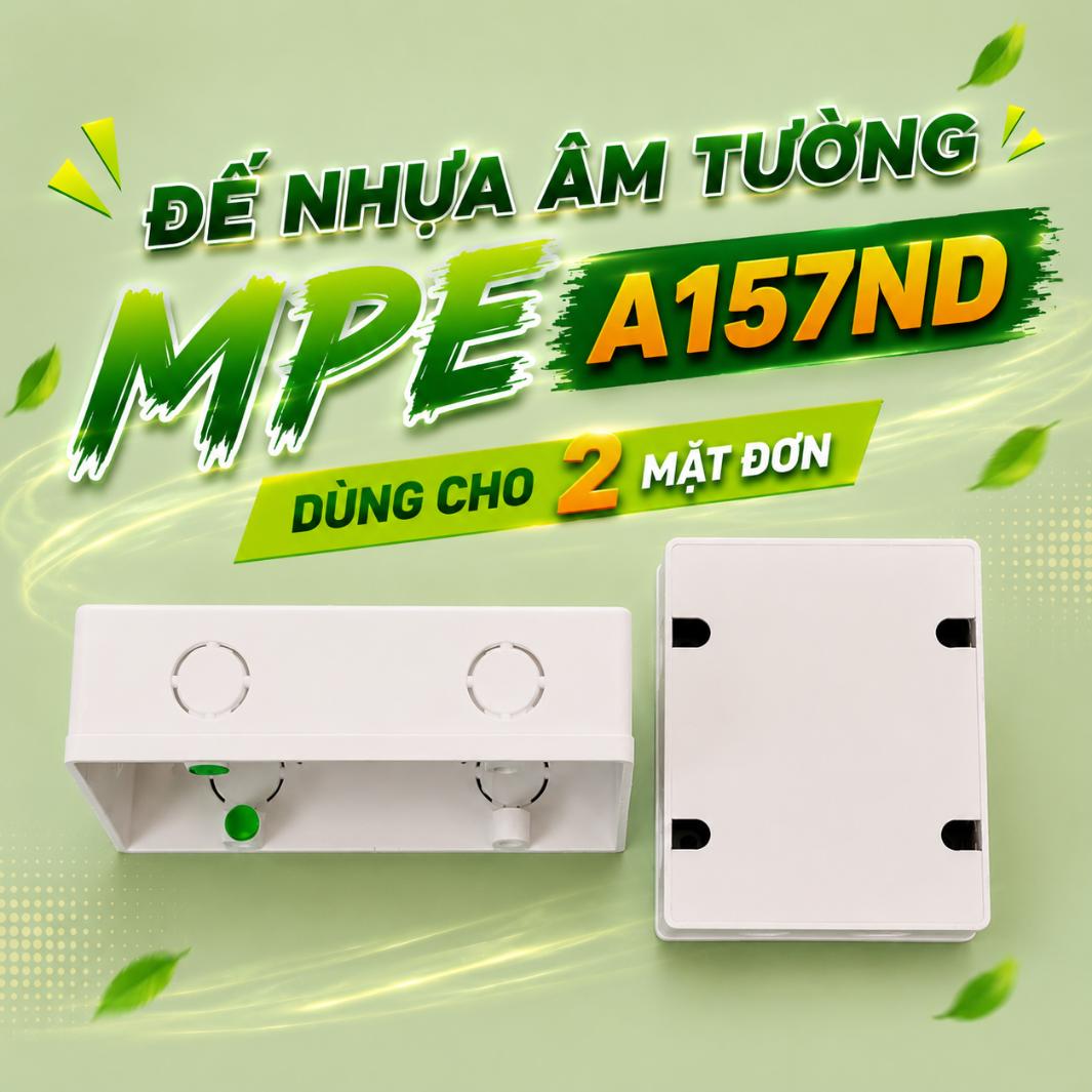 Đế nhựa âm tường MPE A157ND dùng cho 2 mặt đơn