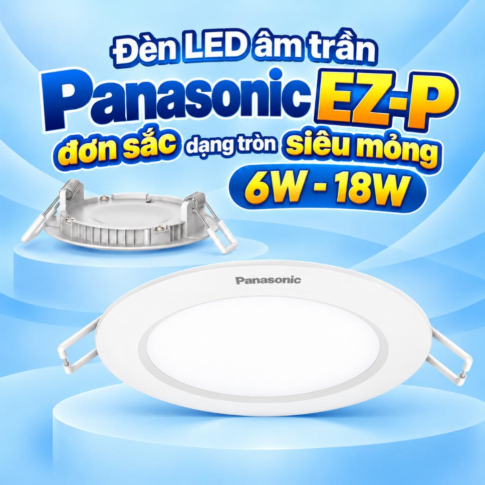 Đèn LED âm trần Panasonic EZ-P đơn sắc dạng tròn siêu mỏng