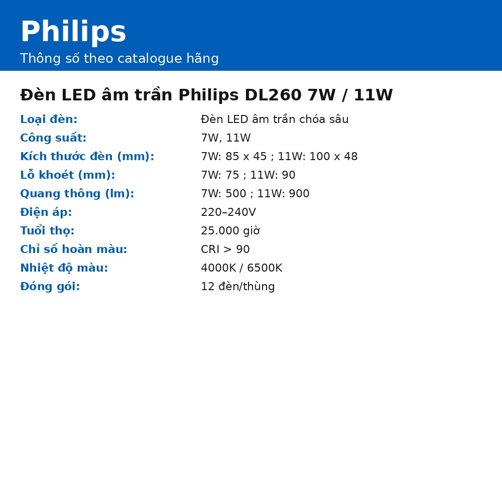 Đèn LED âm trần Philips DL260 7W / 11W chính hãng