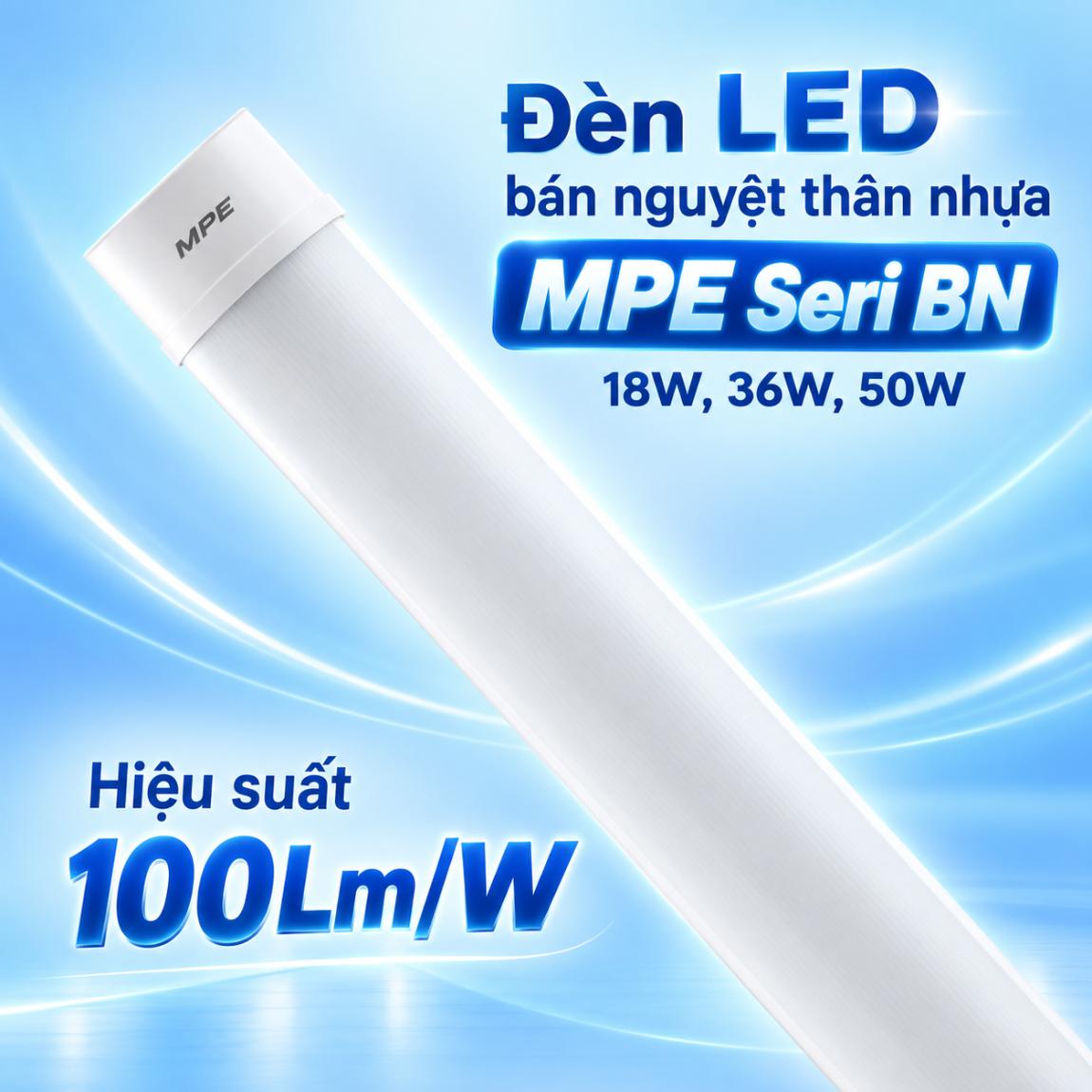 Đèn LED bán nguyệt thân đèn nhựa MPE Seri BN – 18W / 36W / 50W