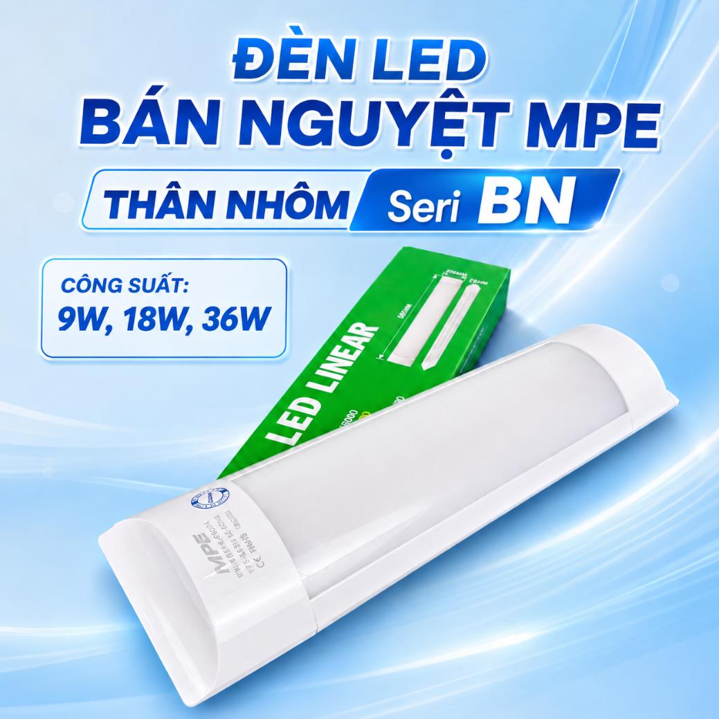 Đèn LED bán nguyệt thân nhôm MPE Seri BN 9W–36W