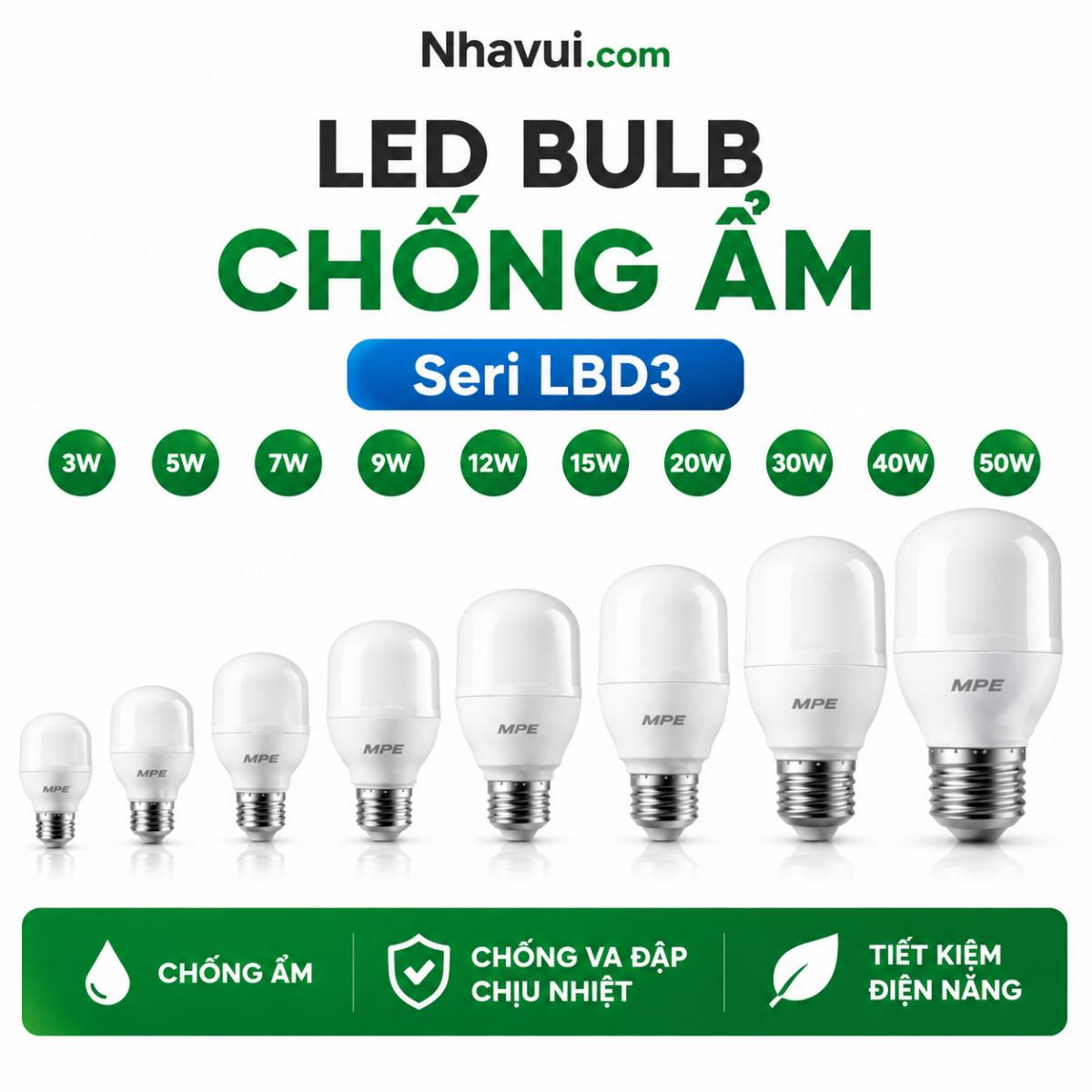 Đèn LED Bulb chống ẩm MPE Seri LBD3 3W–50W