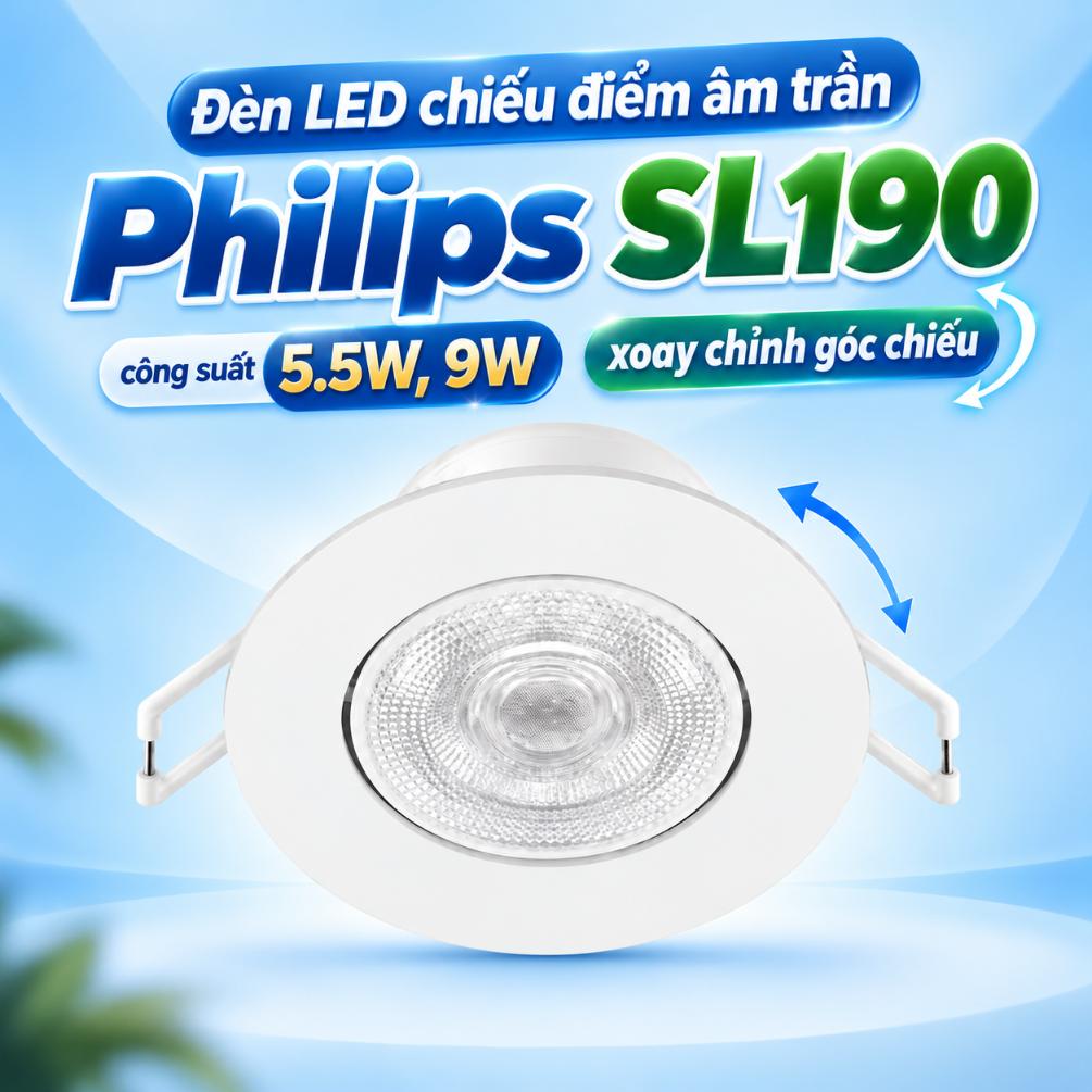 Đèn LED chiếu điểm âm trần Philips SL190 5.5W – 9W