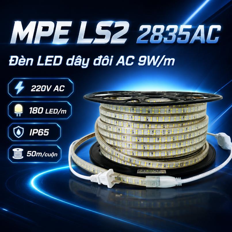 Đèn LED dây đôi AC MPE LS2 2835AC 9W/m