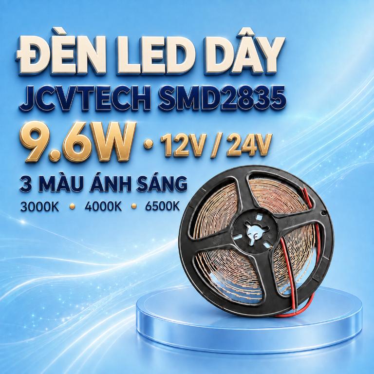 Đèn LED dây JCVTECH SMD2835 9.6W 12V/24V