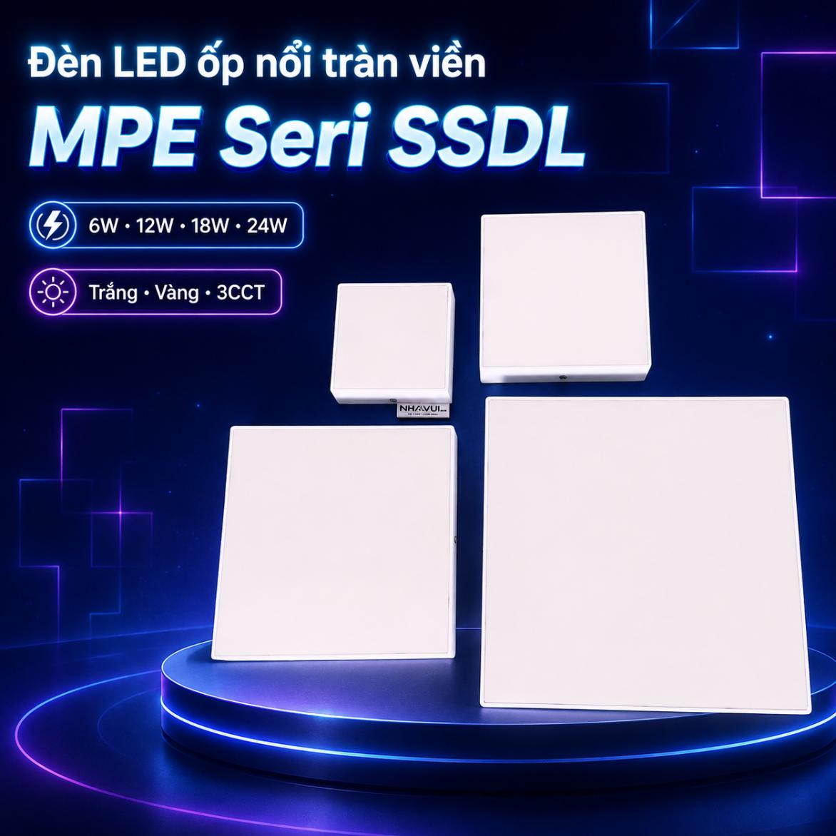 Đèn LED ốp nổi tràn viền MPE Seri SSDL mặt vuông