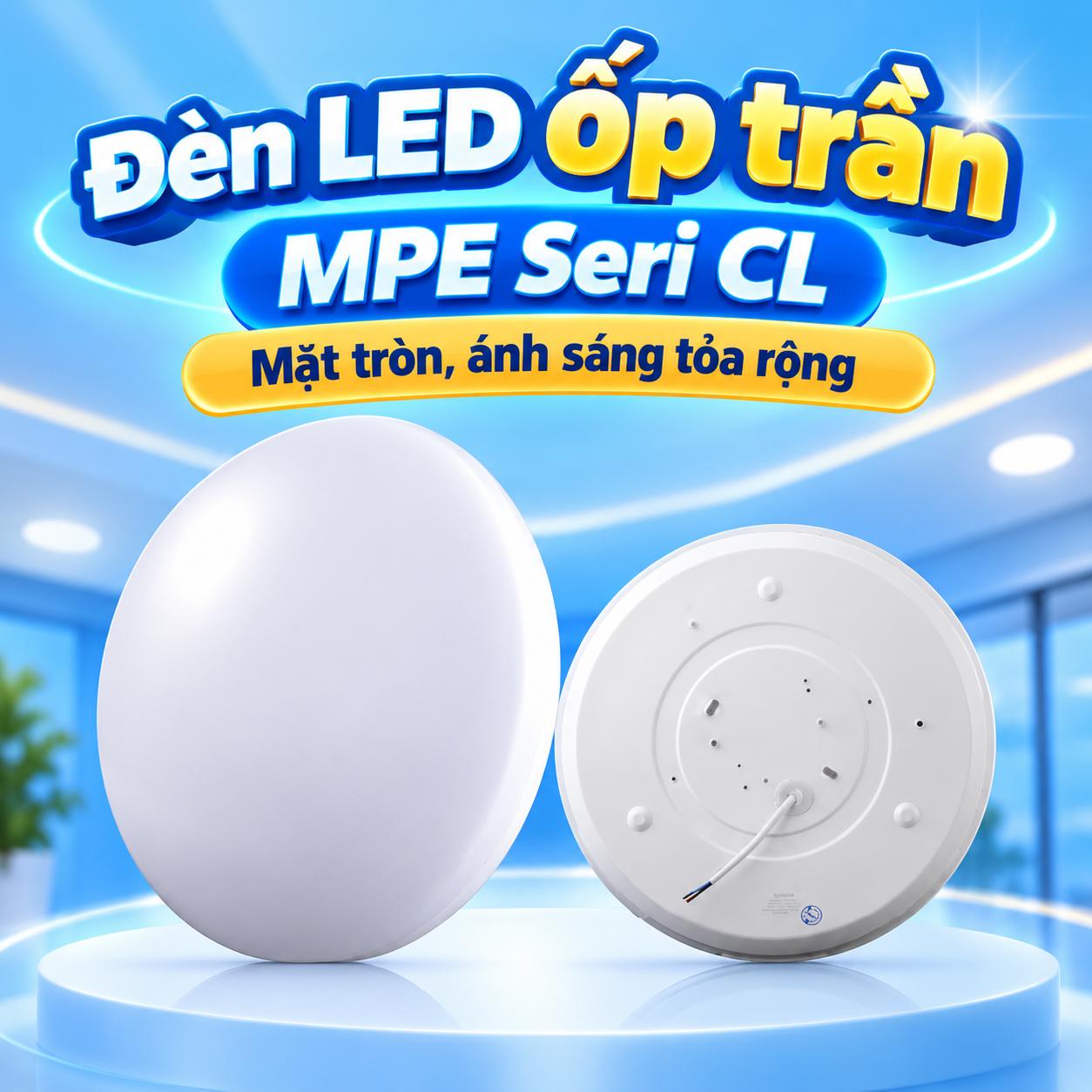 Đèn LED ốp trần MPE Seri CL