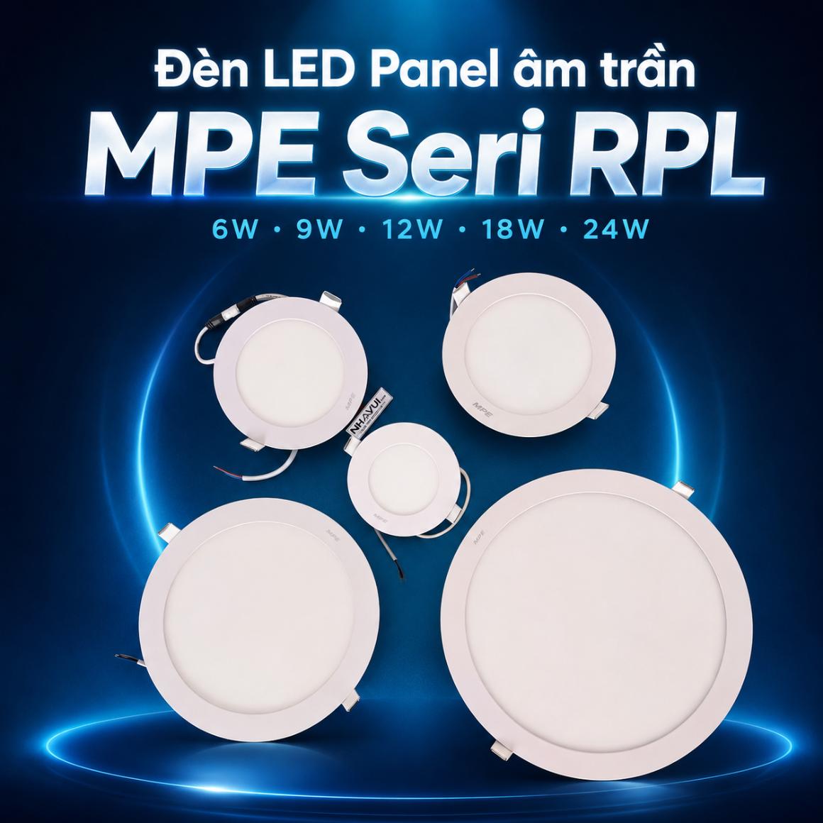 Đèn LED Panel âm trần mặt tròn MPE Seri RPL