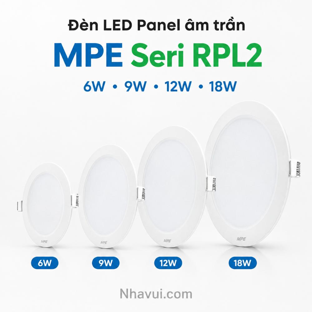 Đèn LED Panel âm trần MPE Seri RPL2 6W 9W 12W 18W