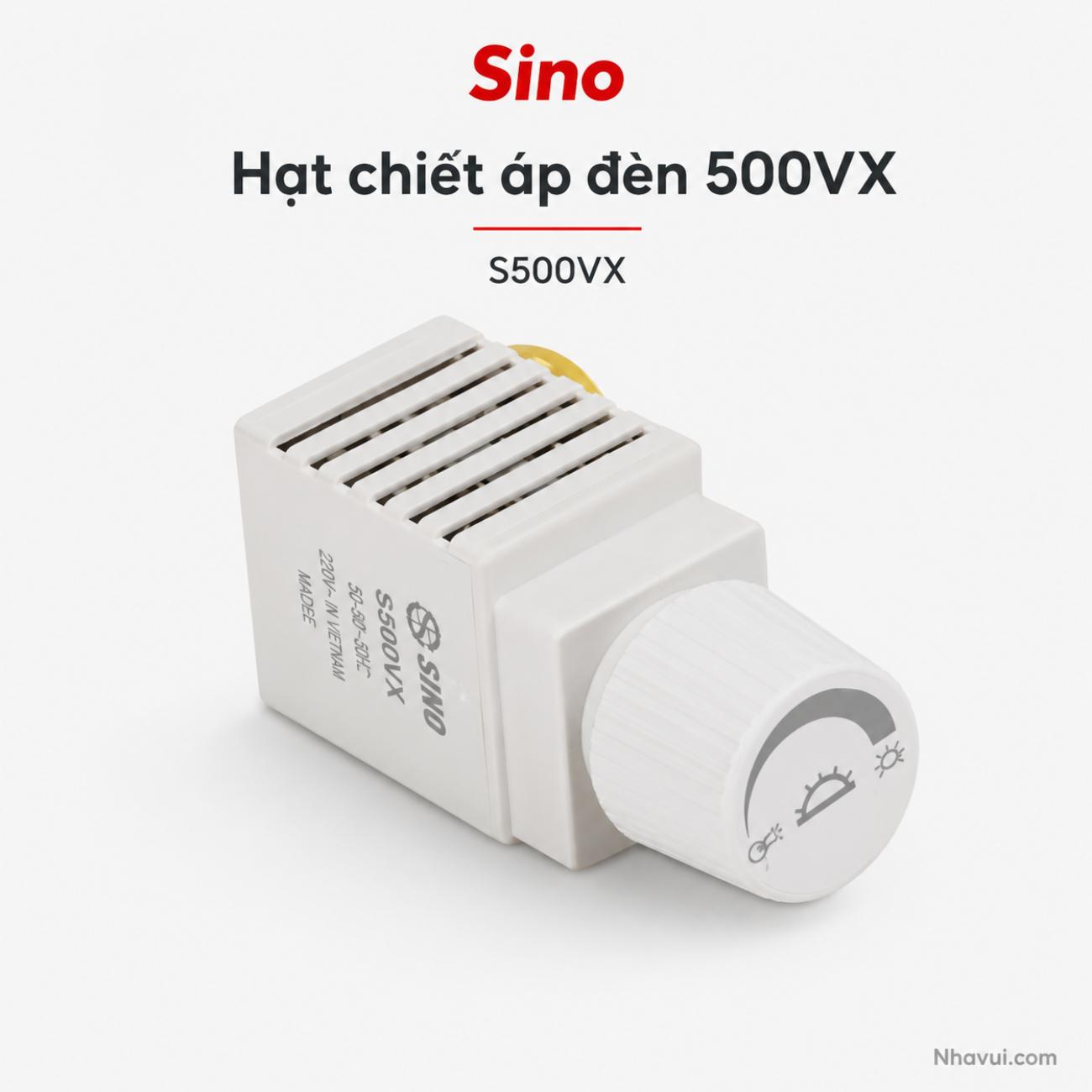 Hạt chiết áp đèn 500VA Sino S500VX