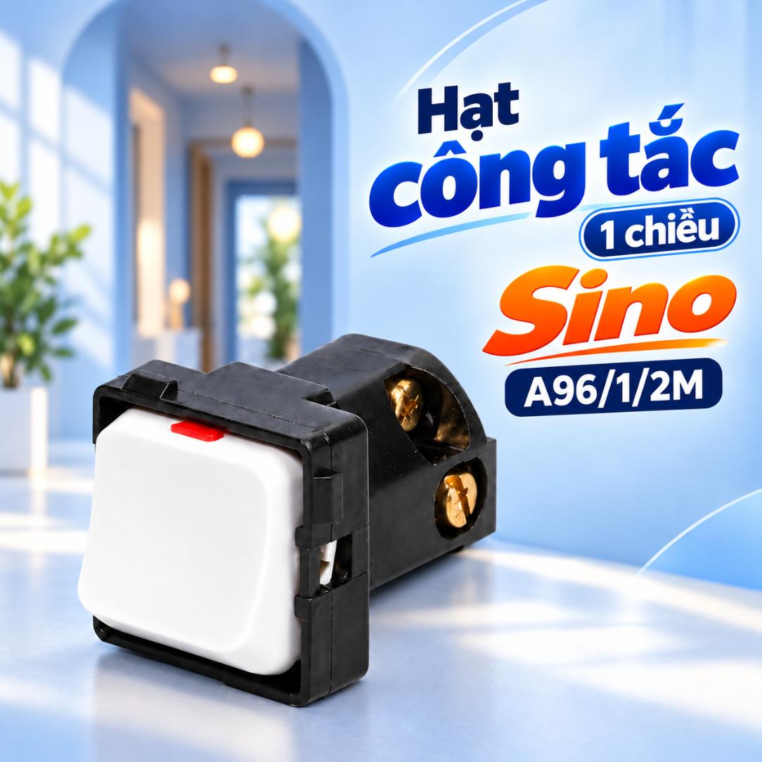 Hạt công tắc 1 chiều Sino A96/1/2M