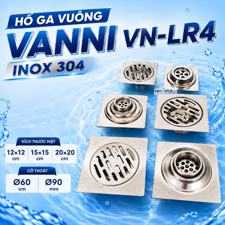 Hố ga vuông Vanni VN-LR4 inox 304 mặt 12×12, 15×15, 20×20 cm – cỡ thoát Ø60, Ø90