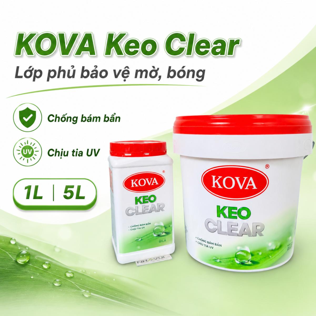 Keo KOVA Clear 1L, 5L – Lớp Phủ Bảo Vệ Mờ, Bóng