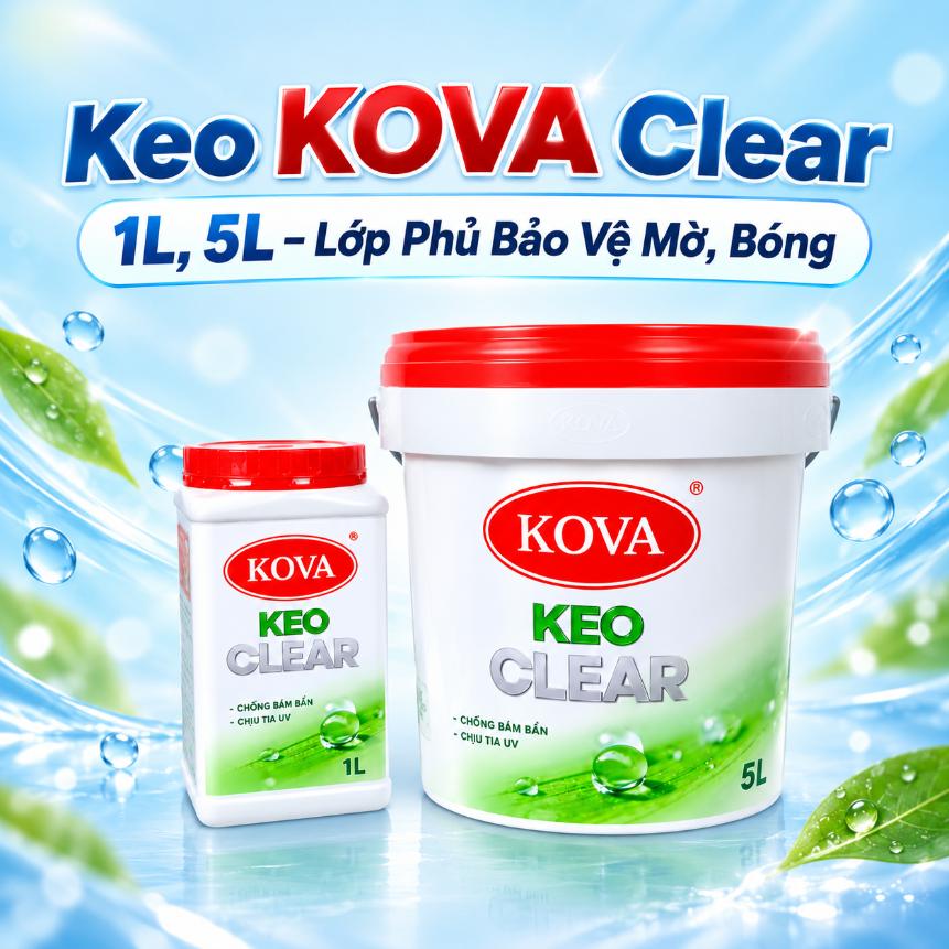 Keo KOVA Clear 1L, 5L – Lớp Phủ Bảo Vệ Mờ, Bóng