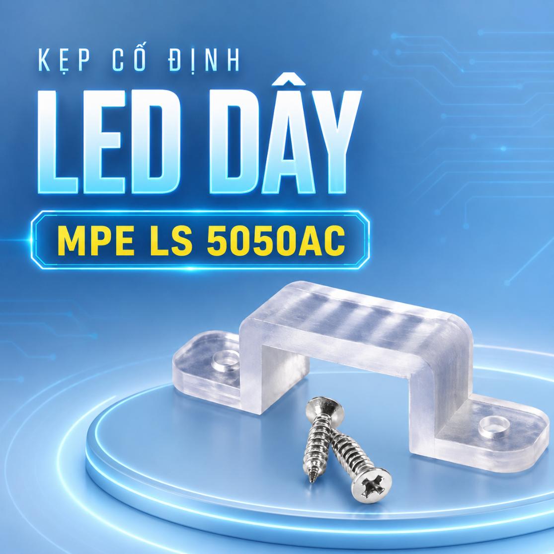 Kẹp cố định LED dây MPE LS 5050AC
