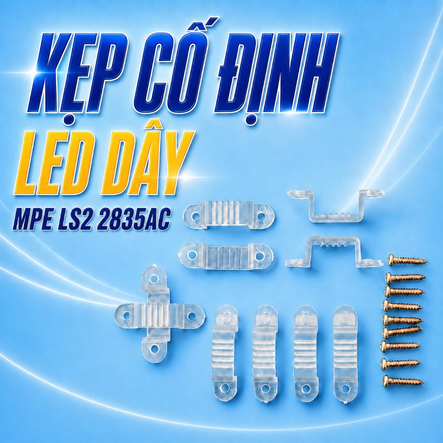 Kẹp cố định LED dây MPE LS2 2835AC