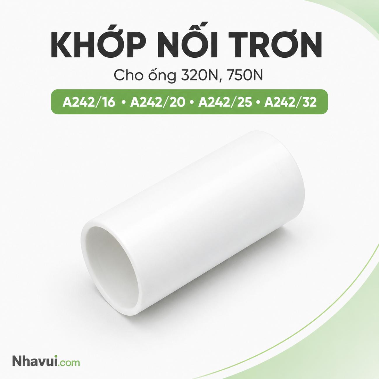Khớp nối trơn MPE A242 cho ống luồn điện 320N, 750N nhiều kích thước