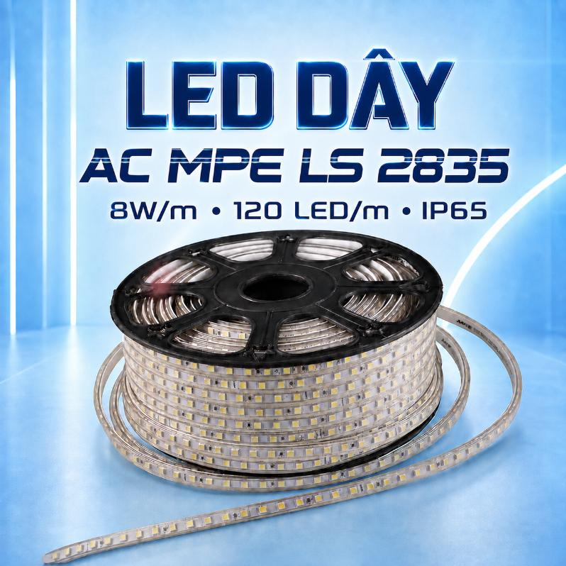 LED dây AC MPE LS 2835 8W/m 120 LED/m IP65