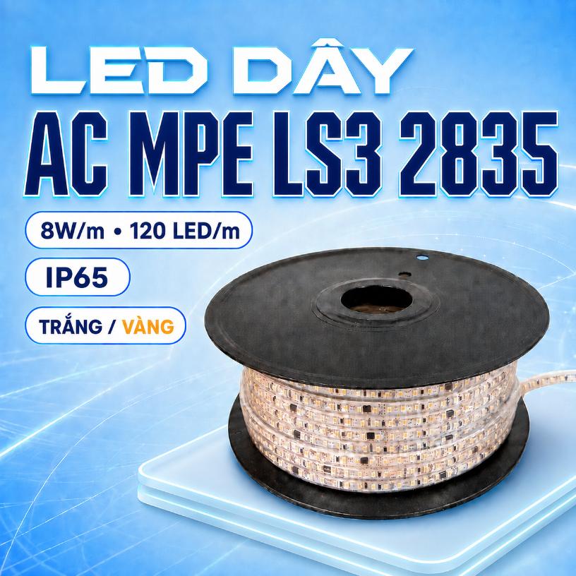 LED dây AC MPE LS3 2835 8W/m 120 LED/m IP65