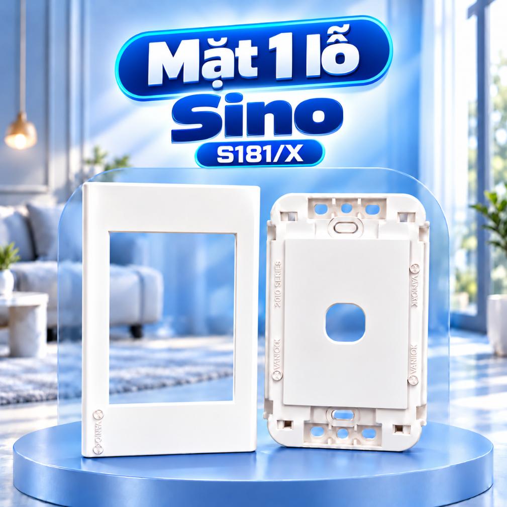 Mặt 1 lỗ Sino S181/X Sê-ri S18