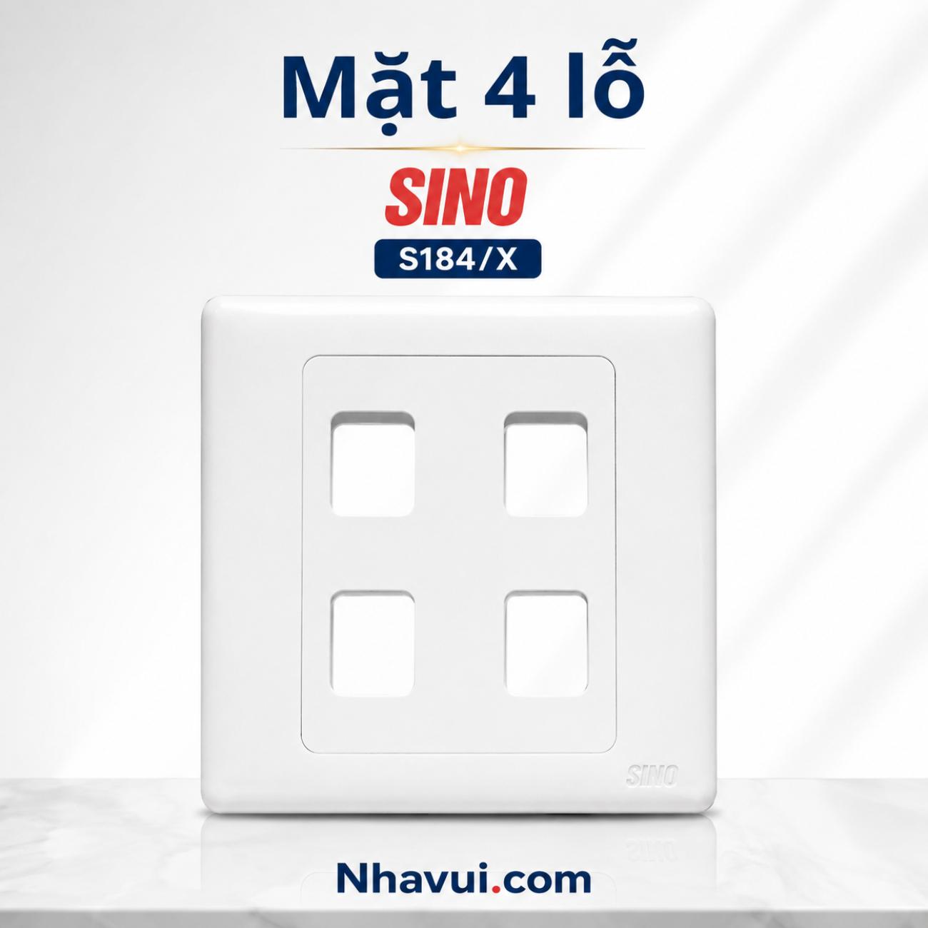 Mặt 4 lỗ Sino S184/X Series S18