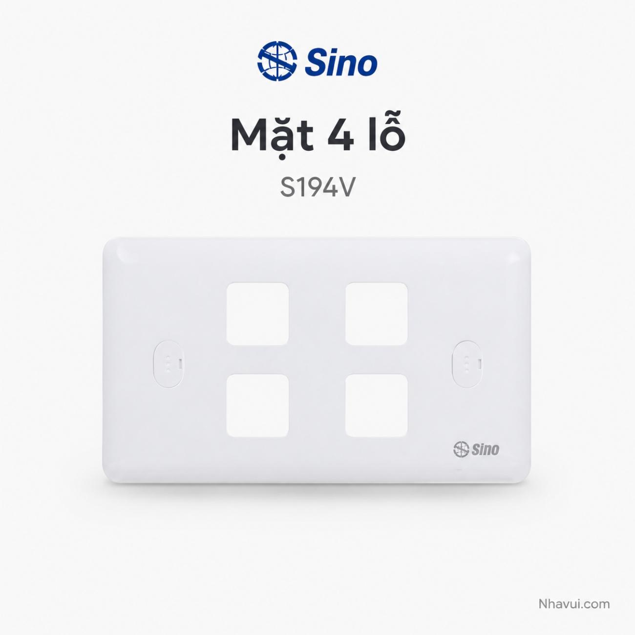 Mặt 4 lỗ Sino S194V Series S19