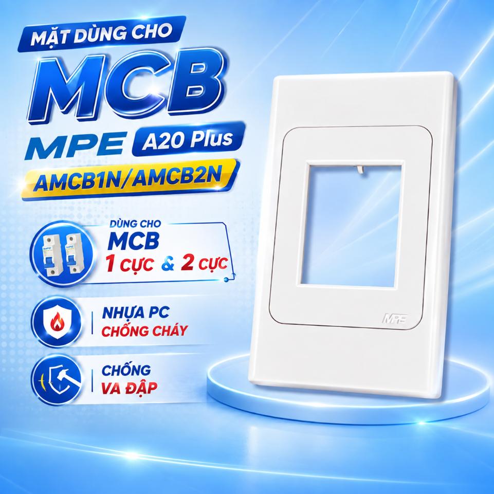 Mặt dùng cho MCB MPE A20 Plus AMCB1N/AMCB2N