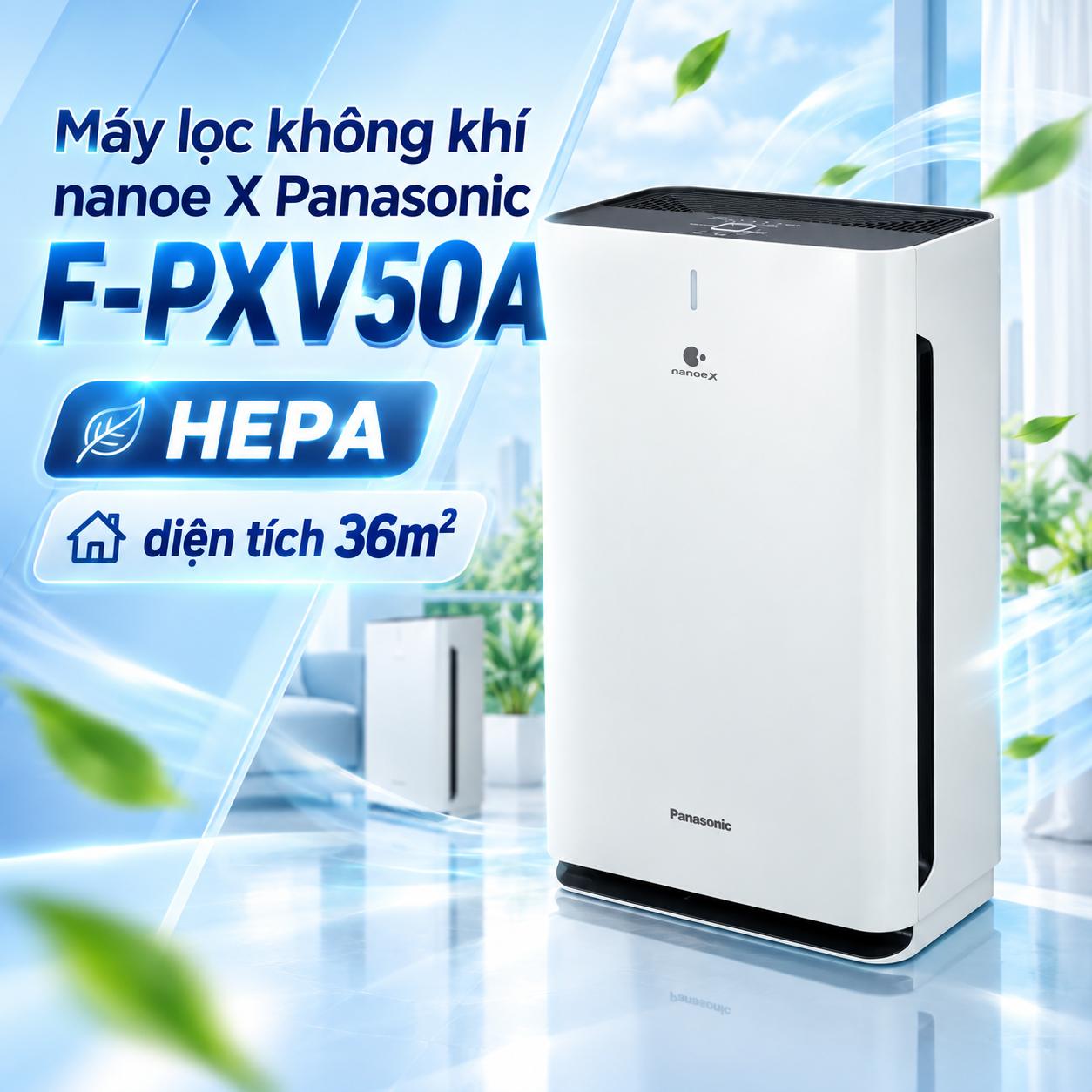 Máy lọc không khí nanoe™ X Panasonic F-PXV50A – diện tích 36m²