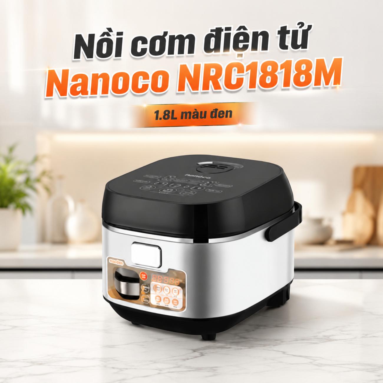 Nồi cơm điện tử Nanoco NRC1818M 1.8L màu đen