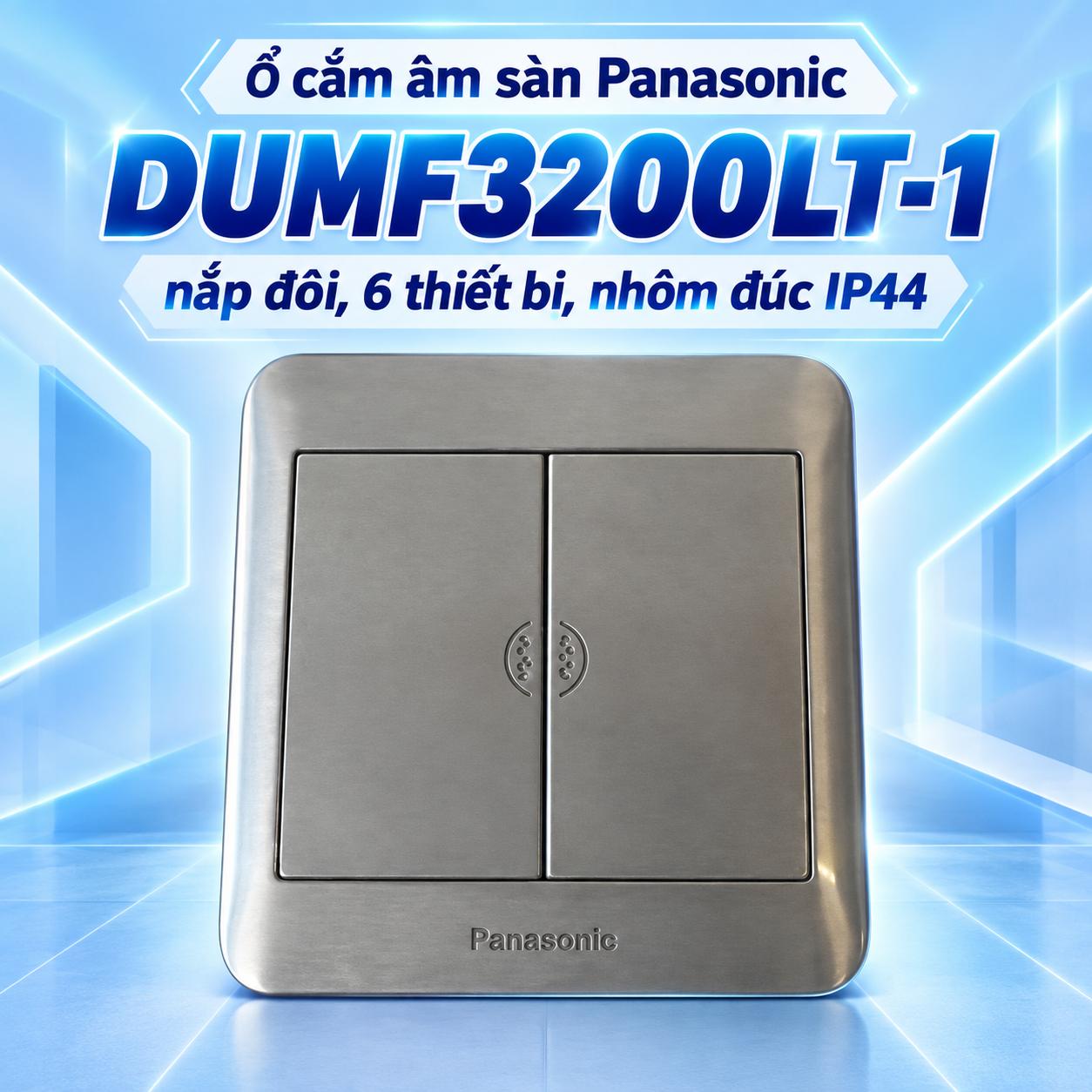 Ổ cắm âm sàn Panasonic DUMF3200LT-1 cho 6 thiết bị
