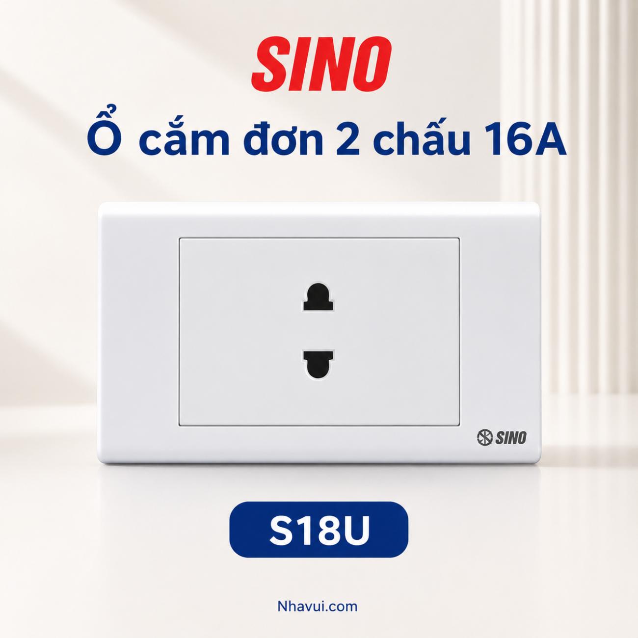 Ổ cắm đơn 2 chấu 16A Sino S18U Series S18